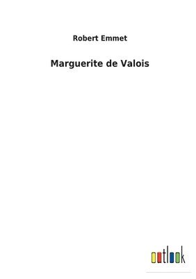 Marguerite de Valois 1