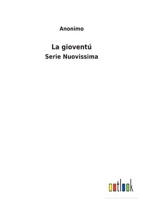 La gioventu 1