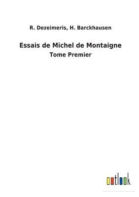 Essais de Michel de Montaigne 1