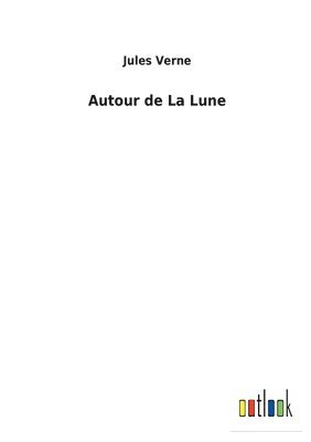 Autour de La Lune 1