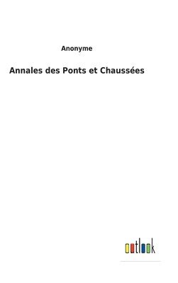 bokomslag Annales des Ponts et Chausses