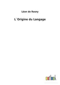 bokomslag L¿Origine du Langage