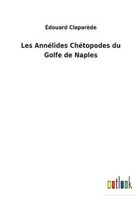 bokomslag Les Annlides Chtopodes du Golfe de Naples
