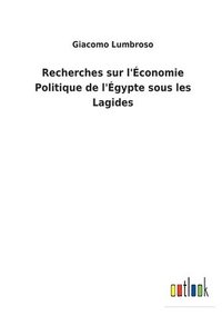 bokomslag Recherches sur l'conomie Politique de l'gypte sous les Lagides