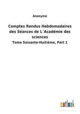 bokomslag Comptes Rendus Hebdomadaires des Séances de L¿Académie des sciences