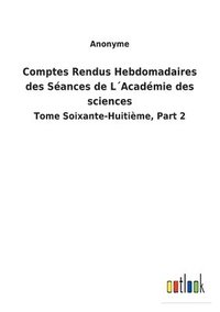 bokomslag Comptes Rendus Hebdomadaires des Seances de LAcademie des sciences