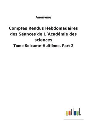 bokomslag Comptes Rendus Hebdomadaires des Seances de LAcademie des sciences