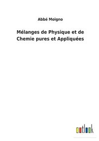bokomslag Mlanges de Physique et de Chemie pures et Appliques