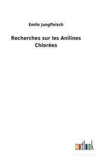bokomslag Recherches sur les Anilines Chlores