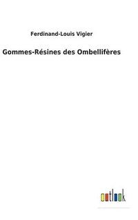 bokomslag Gommes-Rsines des Ombellifres