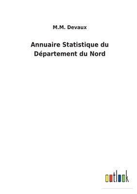 bokomslag Annuaire Statistique du Département du Nord