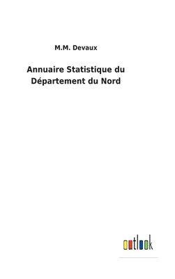 bokomslag Annuaire Statistique du Dpartement du Nord