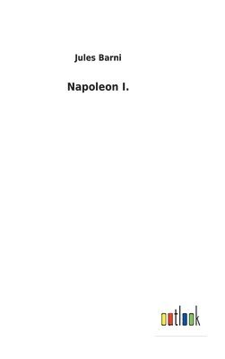 Napoleon I. 1