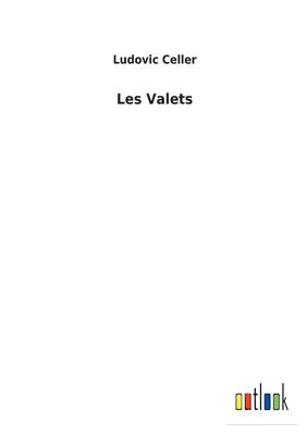 Les Valets 1