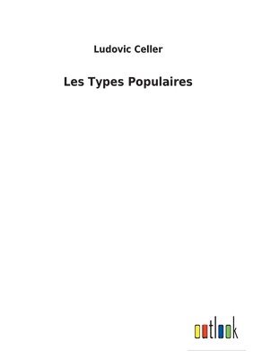 bokomslag Les Types Populaires