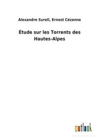 bokomslag tude sur les Torrents des Hautes-Alpes