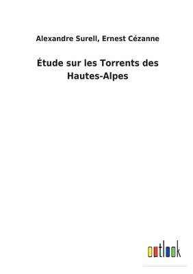 tude sur les Torrents des Hautes-Alpes 1