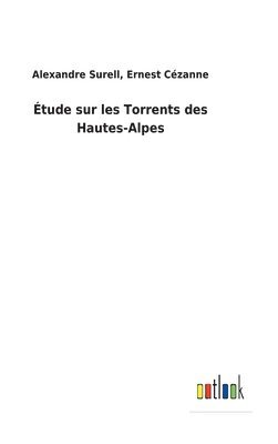 bokomslag tude sur les Torrents des Hautes-Alpes