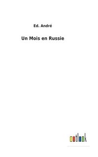 bokomslag Un Mois en Russie