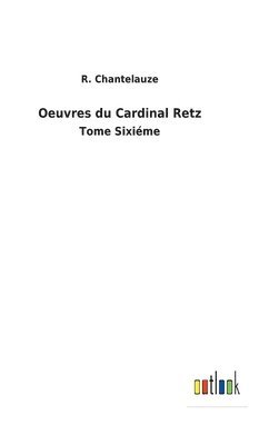 Oeuvres du Cardinal Retz 1