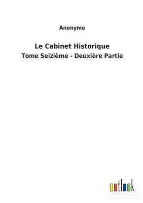 bokomslag Le Cabinet Historique