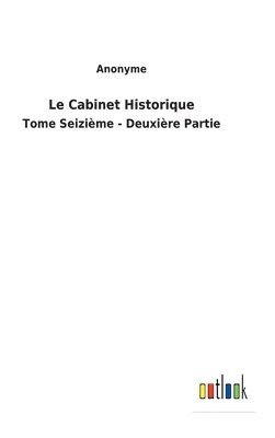 bokomslag Le Cabinet Historique