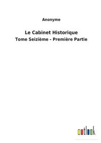 bokomslag Le Cabinet Historique