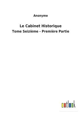 Le Cabinet Historique 1