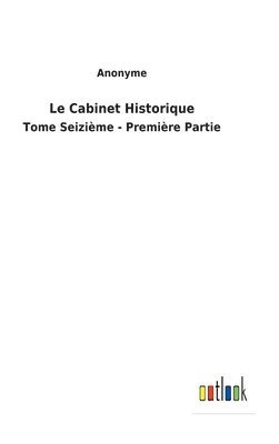 Le Cabinet Historique 1