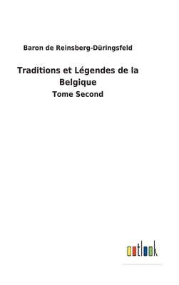 bokomslag Traditions et Lgendes de la Belgique