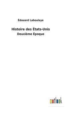 bokomslag Histoire des tats-Unis