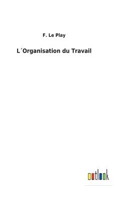 bokomslag L¿Organisation du Travail
