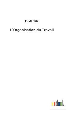 bokomslag LOrganisation du Travail