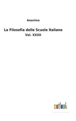 bokomslag La Filosofia delle Scuole Italiane