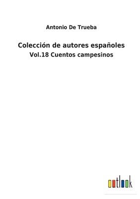 Antonio De Trueba - Colección de autores españoles, Häftad
