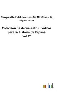 bokomslag Colección de documentos inéditos para la historia de España