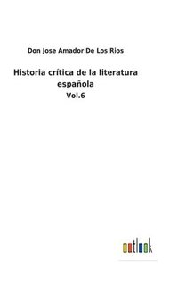 bokomslag Historia crtica de la literatura espaola