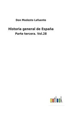 bokomslag Historia general de Espaa