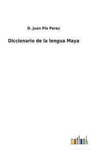bokomslag Diccionario de la lengua Maya