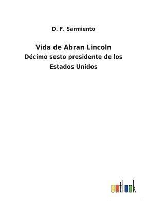 Vida de Abran Lincoln 1