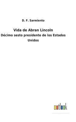 Vida de Abran Lincoln 1