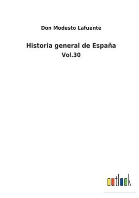 bokomslag Historia general de Espaa