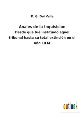 bokomslag Anales de la Inquisicin