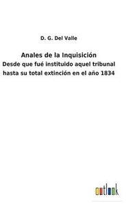 bokomslag Anales de la Inquisicin