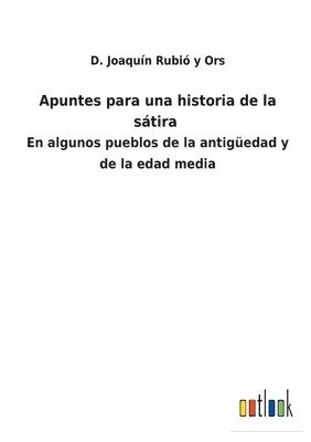 Apuntes para una historia de la sátira