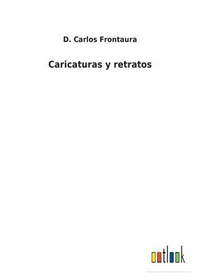 bokomslag Caricaturas y retratos