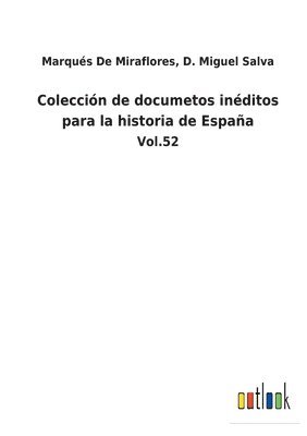 bokomslag Coleccin de documetos inditos para la historia de Espaa