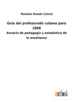 Gua del profesorado cubano para 1868 1
