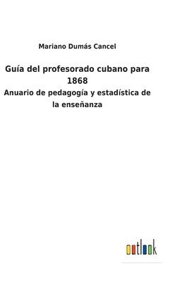 Gua del profesorado cubano para 1868 1