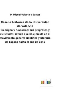 bokomslag Resea histrica de la Universidad de Valencia